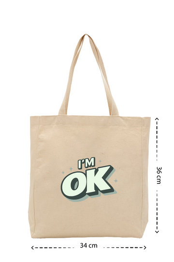 I'm OK - Kanvas Çanta