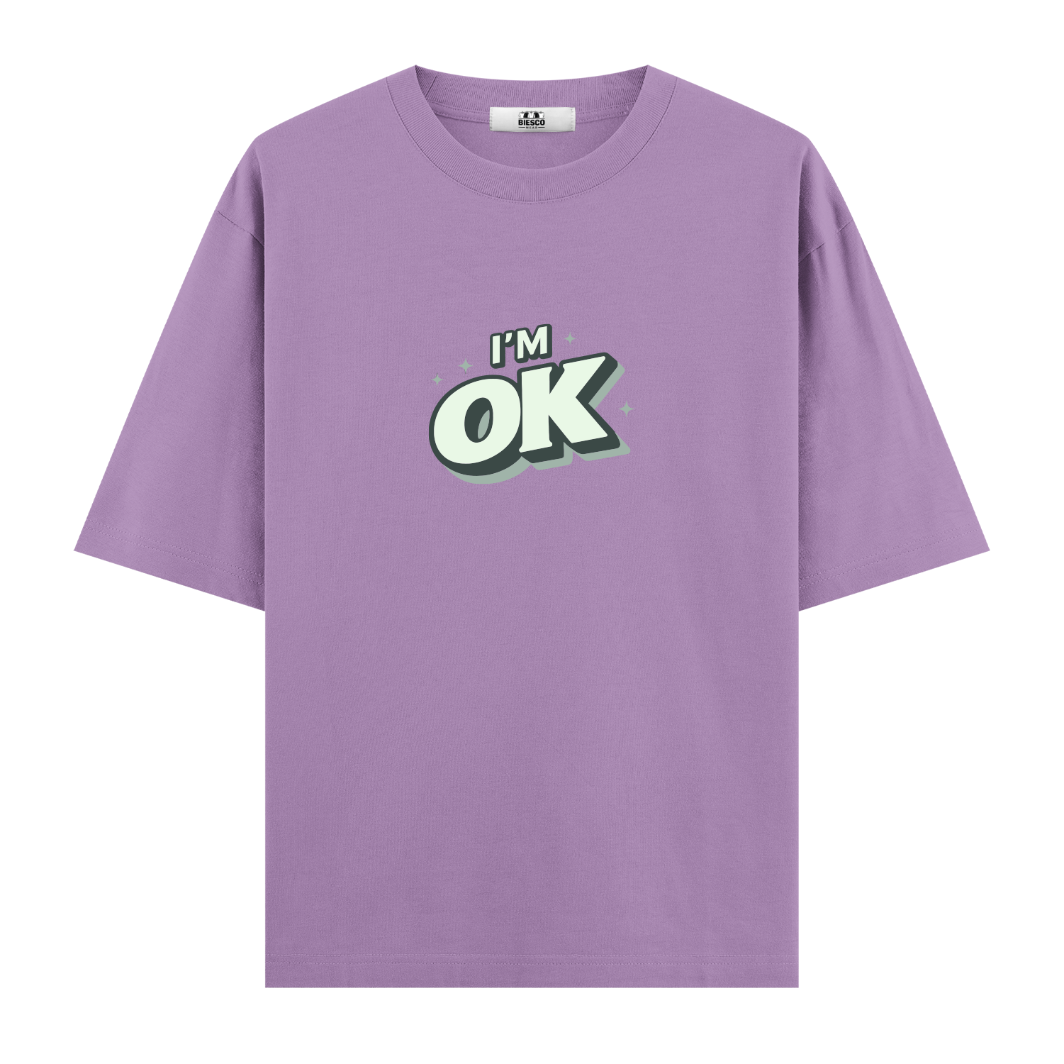 I'm OK - Oversize T-shirt
