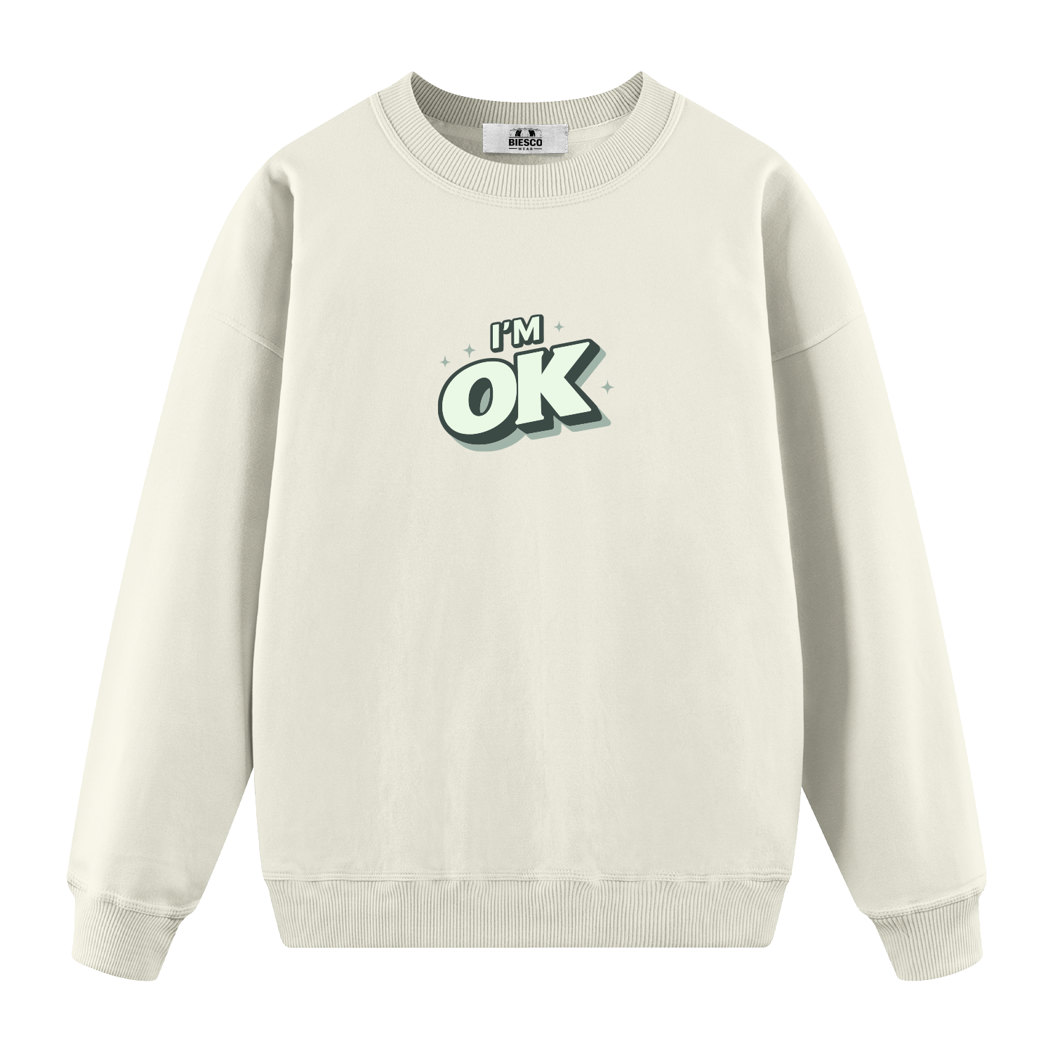 I'm OK - Oversize Sweatshirt
