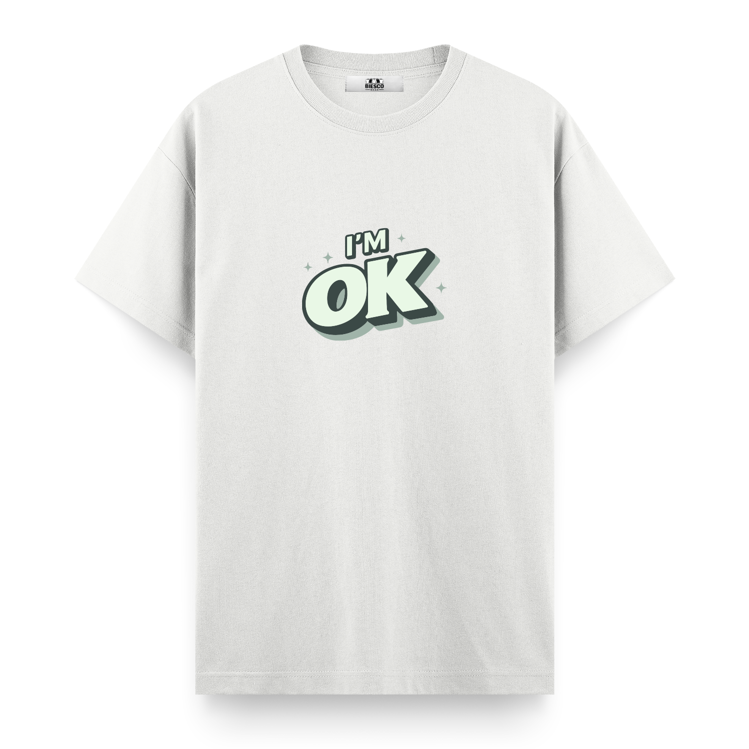 I'm OK - Regular T-shirt