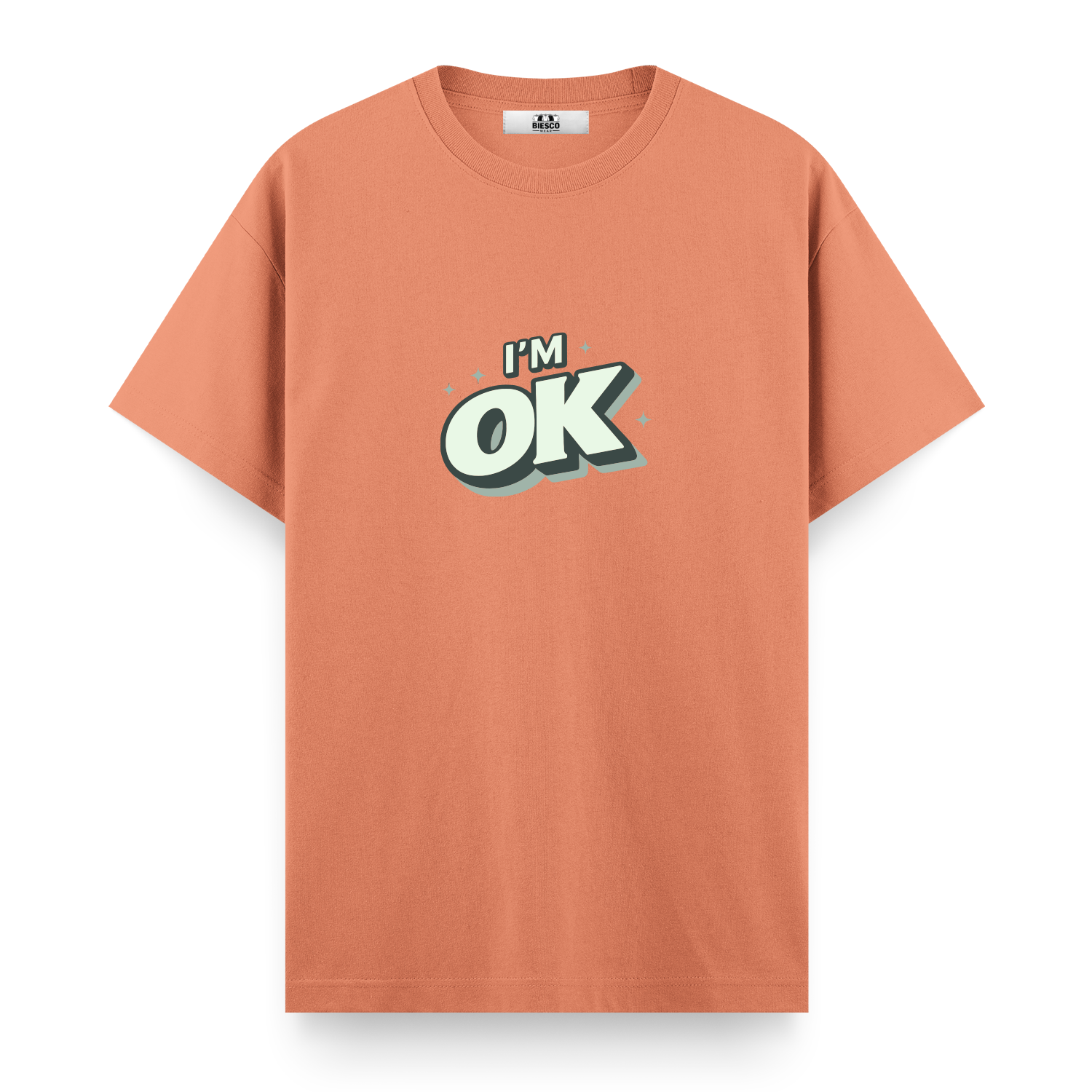 I'm OK - Regular T-shirt