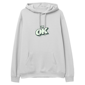 I'm OK - Regular Hoodie