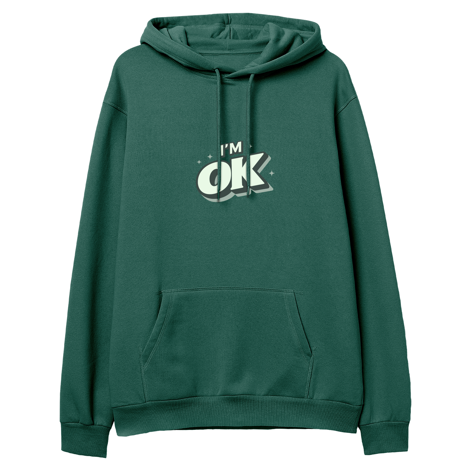 I'm OK - Regular Hoodie